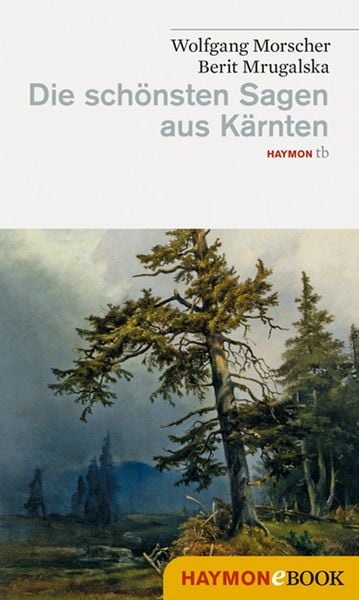 Produktbild: Die schönsten Sagen aus Kärnten