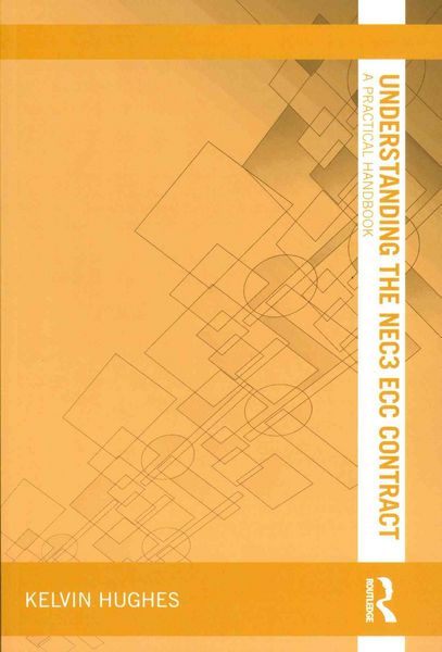 Produktbild: Hughes, K: Understanding the NEC3 ECC Contract