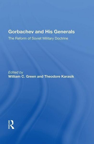 Produktbild: Green, W: Gorbachev And His Generals