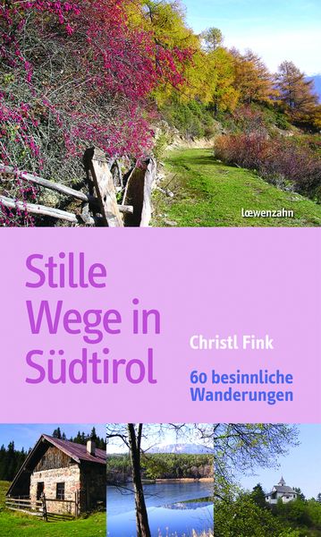 Produktbild: Stille Wege in S&uuml;dtirol