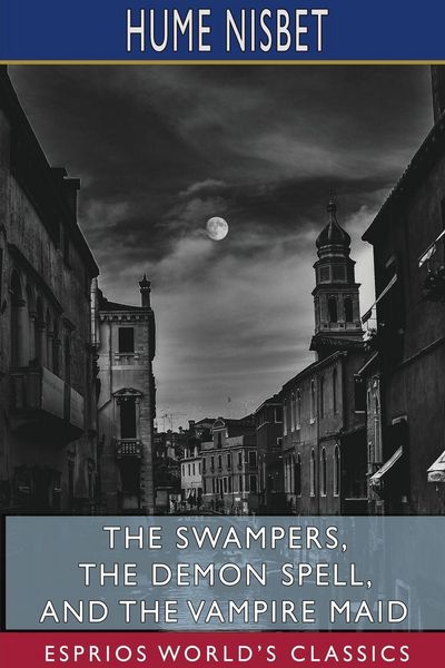 Produktbild: The Swampers, The Demon Spell, and The Vampire Maid (Esprios Classics)
