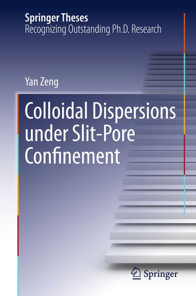 Produktbild: Colloidal Dispersions Under Slit-Pore Confinement