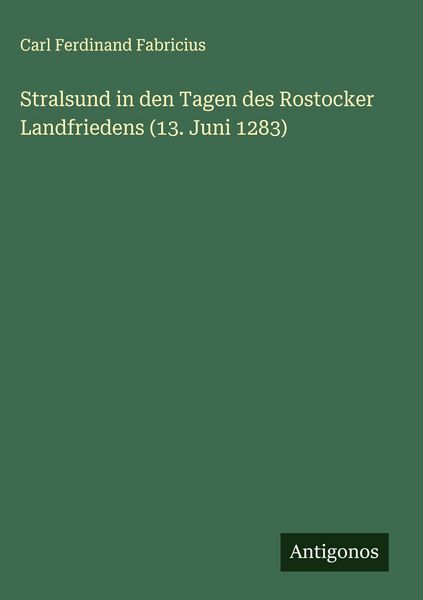 Produktbild: Stralsund in den Tagen des Rostocker Landfriedens (13. Juni 1283)