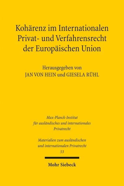 Produktbild: Koh&auml;renz im Internationalen Privat- und Verfahrensrecht der Europ&auml;ischen Union