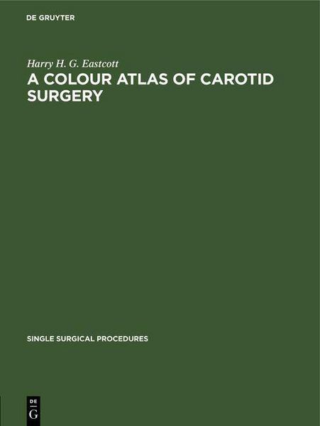 Produktbild: A Colour Atlas of Carotid Surgery