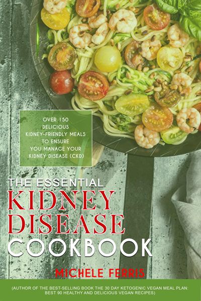 Produktbild: The Essential Kidney Disease Cookbook