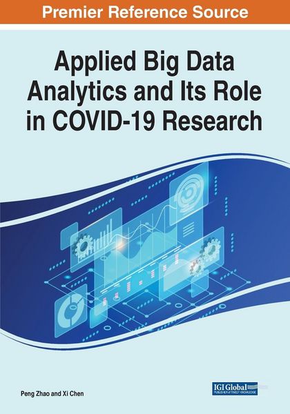 Produktbild: Applied Big Data Analytics and Its Role in COVID-19 Research
