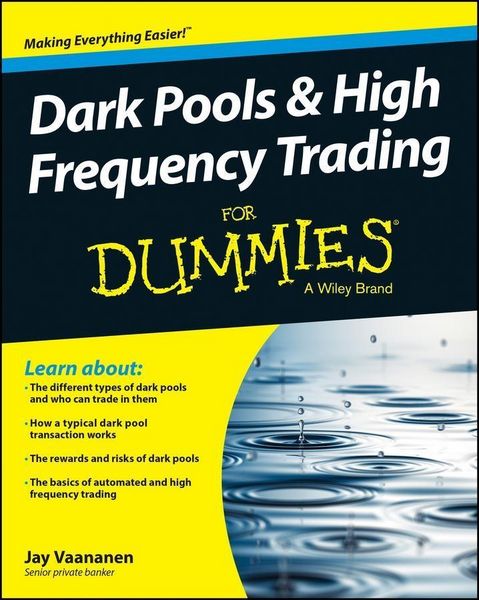 Produktbild: Dark Pools and High Frequency Trading For Dummies