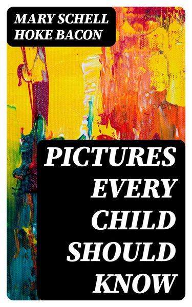 Produktbild: Pictures Every Child Should Know