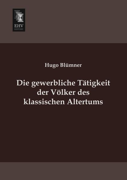 Produktbild: Die gewerbliche T&auml;tigkeit der V&ouml;lker des klassischen Altertums