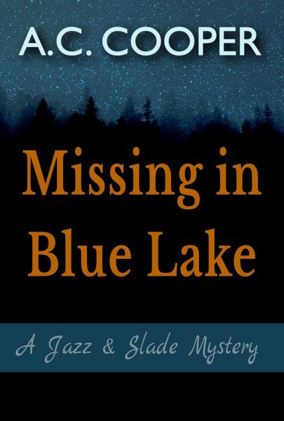 Produktbild: Missing in Blue Lake (A Jazz and Slade Mystery, #0)