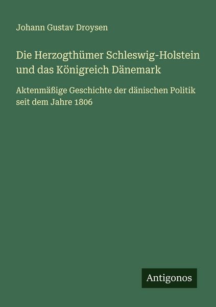 Produktbild: Die Herzogth&uuml;mer Schleswig-Holstein und das K&ouml;nigreich D&auml;nemark