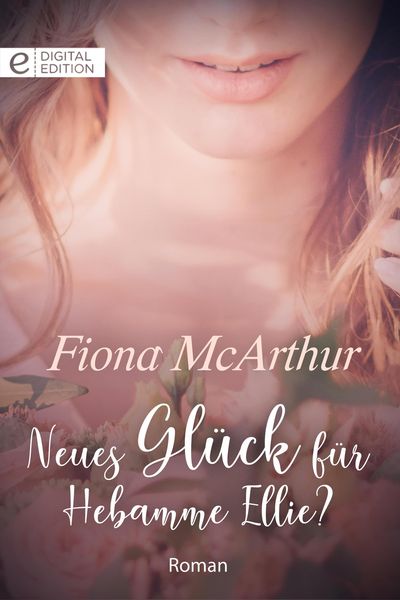 Produktbild: Neues Gl&uuml;ck f&uuml;r Hebamme Ellie?
