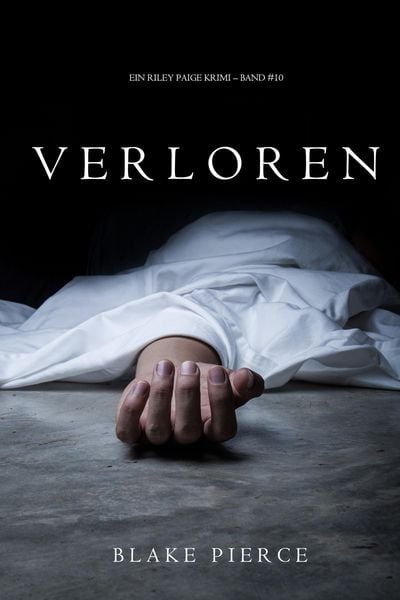 Produktbild: Verloren (Ein Riley Paige Krimi - Band 10)