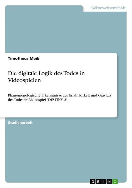 Produktbild: Die digitale Logik des Todes in Videospielen