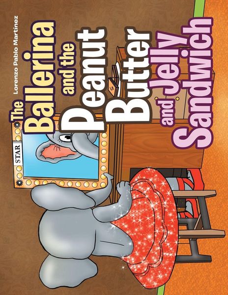 Produktbild: The Ballerina and the Peanut Butter and Jelly Sandwich