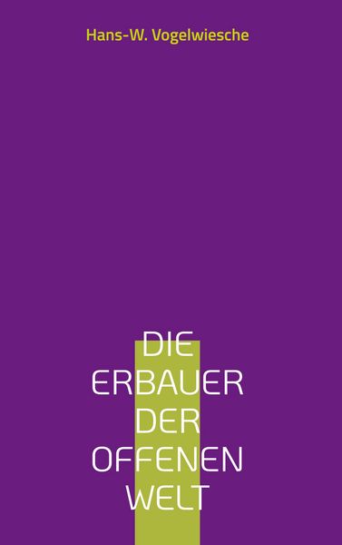 Produktbild: Die Erbauer der offenen Welt