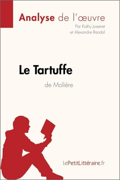 Produktbild: Le Tartuffe de Moli&egrave;re (Analyse de l'oeuvre)
