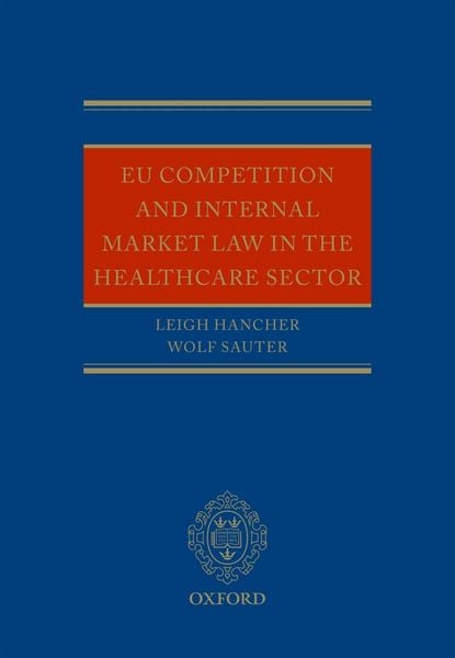 Produktbild: EU Competition and Internal Market Law in the Healthcare Sector