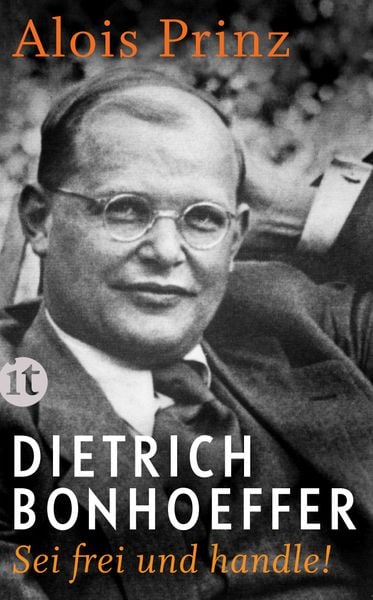 Dietrich Bonhoeffer, Taschenbuch von Alois Prinz, Insel, 9783458364719