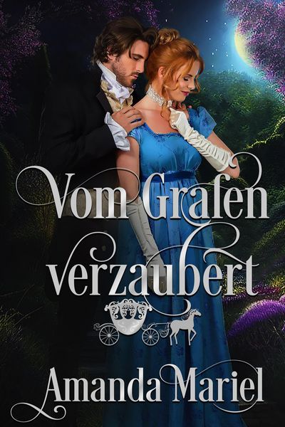 Produktbild: Vom Grafen verzaubert (Sagenhafte Liebe, #1)