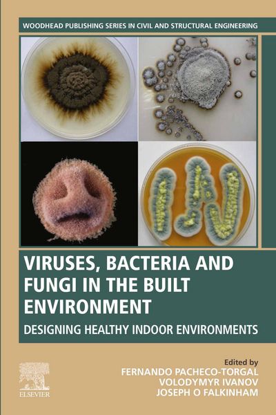 Produktbild: Viruses, Bacteria and Fungi in the Built Environment