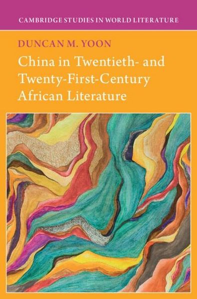Produktbild: China in Twentieth- and Twenty-First-Century African Literature