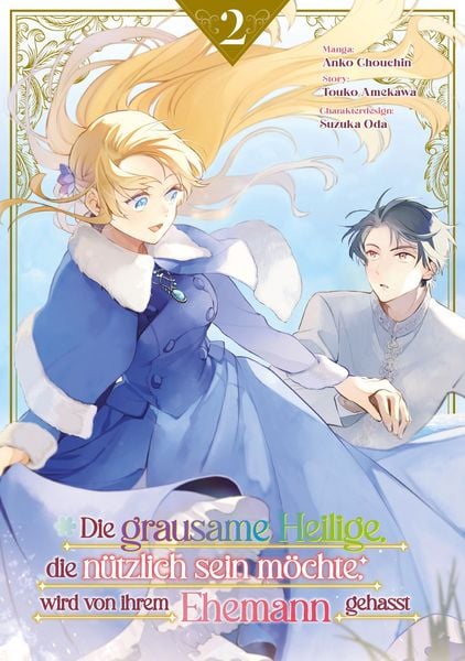 Die grausame Heilige, die nützlich sein möchte, wird von ihrem Ehemann gehasst, Band 02