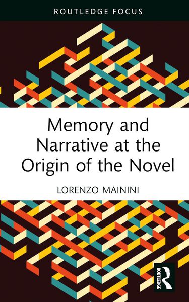 Produktbild: Memory and Narrative at the Origin of the Novel