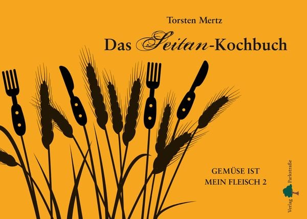 Das Seitan-Kochbuch