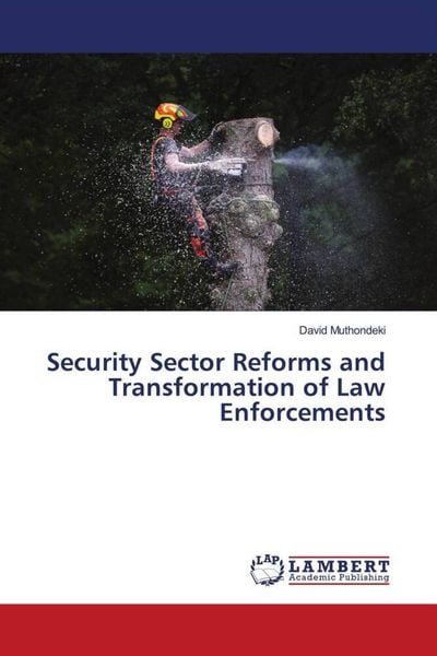 Produktbild: Security Sector Reforms and Transformation of Law Enforcements