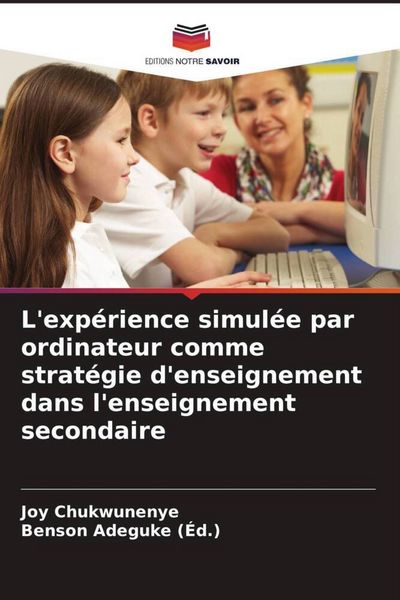Produktbild: L'exp&eacute;rience simul&eacute;e par ordinateur comme strat&eacute;gie d'enseignement dans l'enseignement secondaire