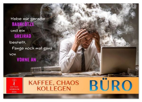 Produktbild: B&uuml;ro - Kaffee, Chaos, Kollegen (Wandkalender 2026 DIN A4 quer), CALVENDO Monatskalender
