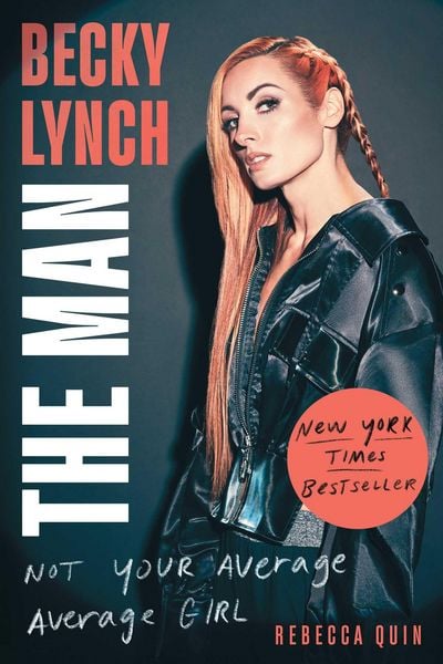 Produktbild: Becky Lynch: The Man