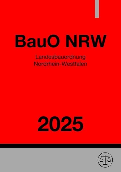 Produktbild: Landesbauordnung Nordrhein-Westfalen - BauO NRW 2025