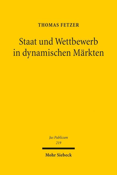 Produktbild: Staat und Wettbewerb in dynamischen M&auml;rkten