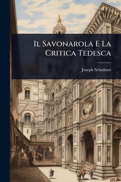 Produktbild: Il Savonarola E La Critica Tedesca
