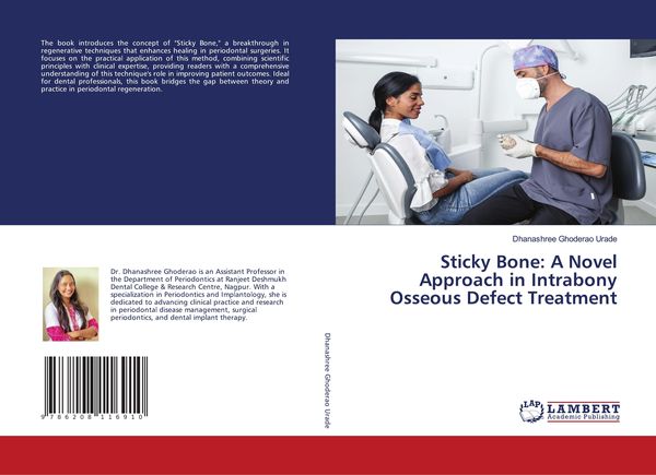 Produktbild: Sticky Bone: A Novel Approach in Intrabony Osseous Defect Treatment