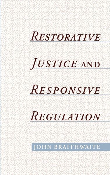 Produktbild: Restorative Justice & Responsive Regulation
