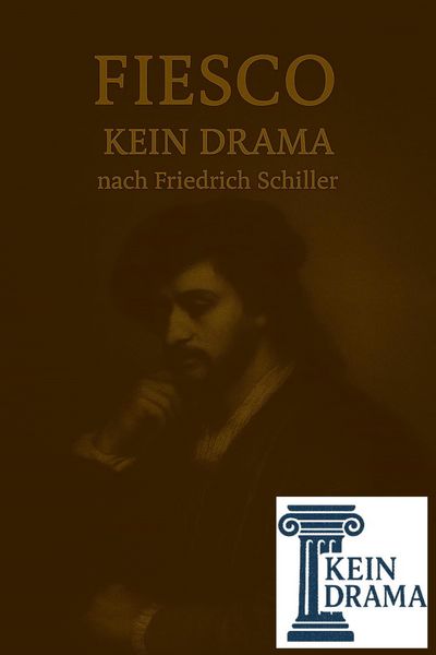 Produktbild: Fiesco - Kein Drama nach Friedrich Schiller