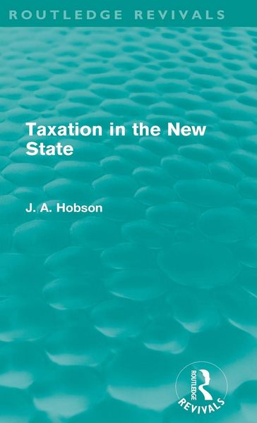 Produktbild: Taxation in the New State (Routledge Revivals)