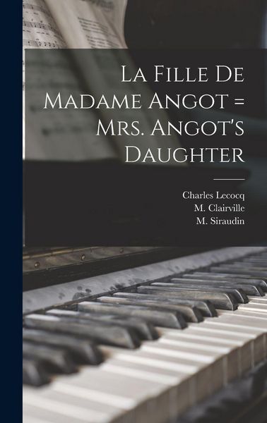 Produktbild: La Fille De Madame Angot = Mrs. Angot's Daughter