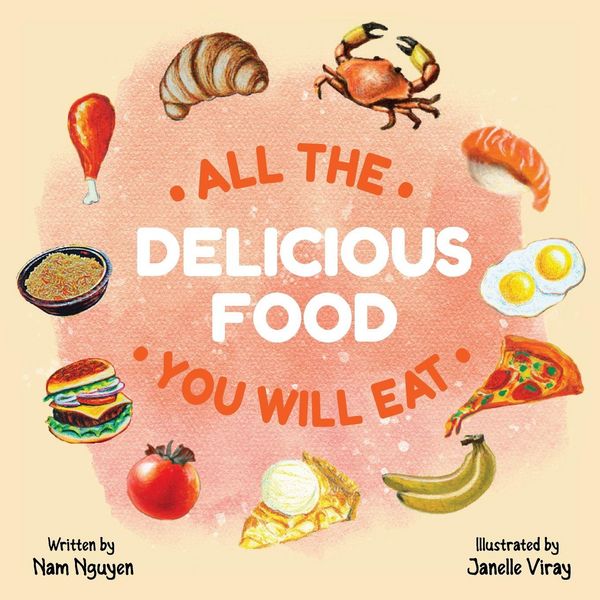 Produktbild: All The Delicious Food You Will Eat