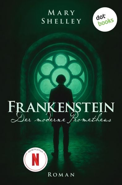 Produktbild: Frankenstein - oder: Der moderne Prometheus