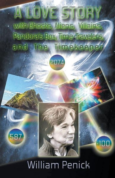 Produktbild: A Love Story With Ghosts, Aliens, Villains, Pandora's Box, Time-Travelers, And The Timekeeper