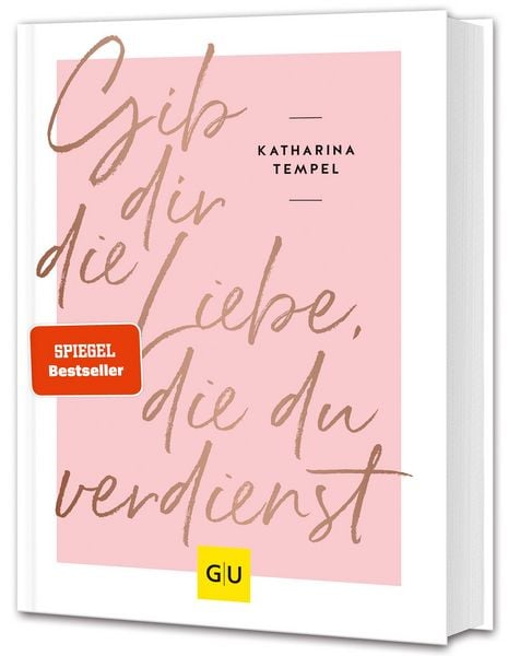 Produktbild: Gib dir die Liebe, die du verdienst