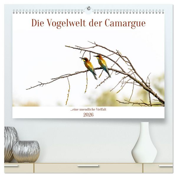 Produktbild: Die Vogelwelt der Camargue (hochwertiger Premium Wandkalender 2026 DIN A2 quer), Kunstdruck in Hochglanz