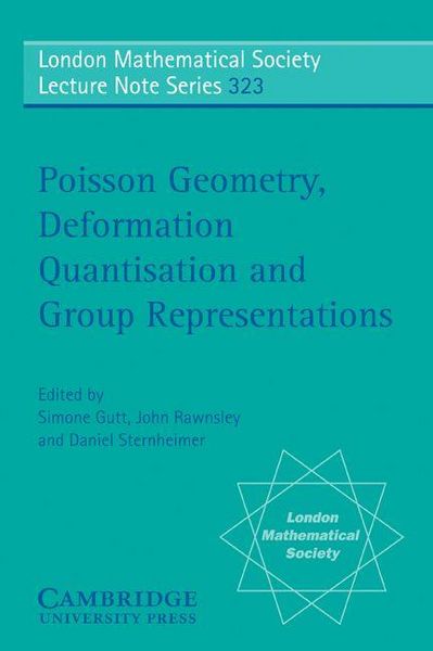 Produktbild: Poisson Geometry, Deformation Quantisation and Group Representations