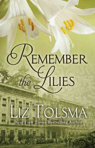 Produktbild: Tolsma, L: Remember the Lilies