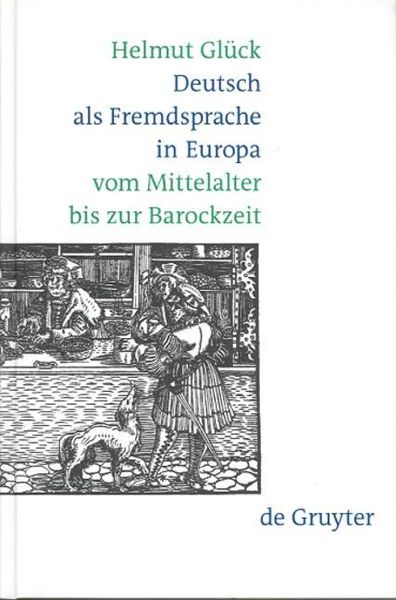 Produktbild: Deutsch als Fremdsprache in Europa vom Mittelalter bis zur Barockzeit